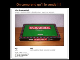 On comprend qu’il le vende !!!
 