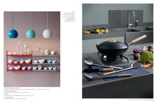 JIA
                                                                                                                        modèle en acier, manche
                                                                                                                     en bois, wok, 159 €, brosse
                                                                                                                         en nylon, 30 €, spatule,
                                                                                                                    écumoire, louche, 40 € pièce.

                                                                                                                              LE BON MARCHÉ
                                                                                                                         serviette de table en lin,
                                                                                                                        45 x 45 cm, 5 col., 15 €.




& TRADITION design Verner Panton
suspensions « Topan VP6 » en aluminium laqué, corde en textile, Ø 21 cm, H 19 cm, 40 watts, 10 col., 169 € pièce.

STRING design Nils Strinning
étagères en MDF, L 60 x H 50 x P 15 cm, 9 col., 130 € pièce.

PAOLA C.
modèle « Tulipe » en verre soufﬂé, bouteille, carafe, décanteur, 75 € pièce.

PIA LUND HANSEN
bols en porcelaine, Ø 8,8 à 15 cm, de 20 à 49 € pièce.
                                                                                                                                                      Retrouvez une sélection d’articles sur www.lebonmarche.com
 