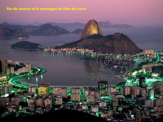 Rio de Janeiro et la montagne du Pain de sucre
 