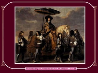 Chancellor Séguier at the Entry of Louis XIV into Paris - 1655-61 
