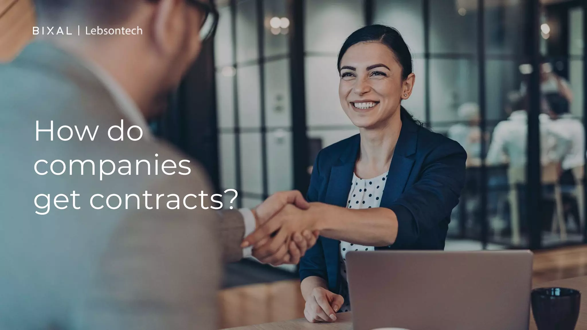 How do
companies
get contracts?
 