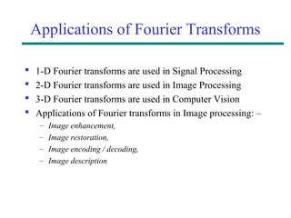 Fourier Encoding Features Lec 07 image enhancement in frequency domain i | PPT