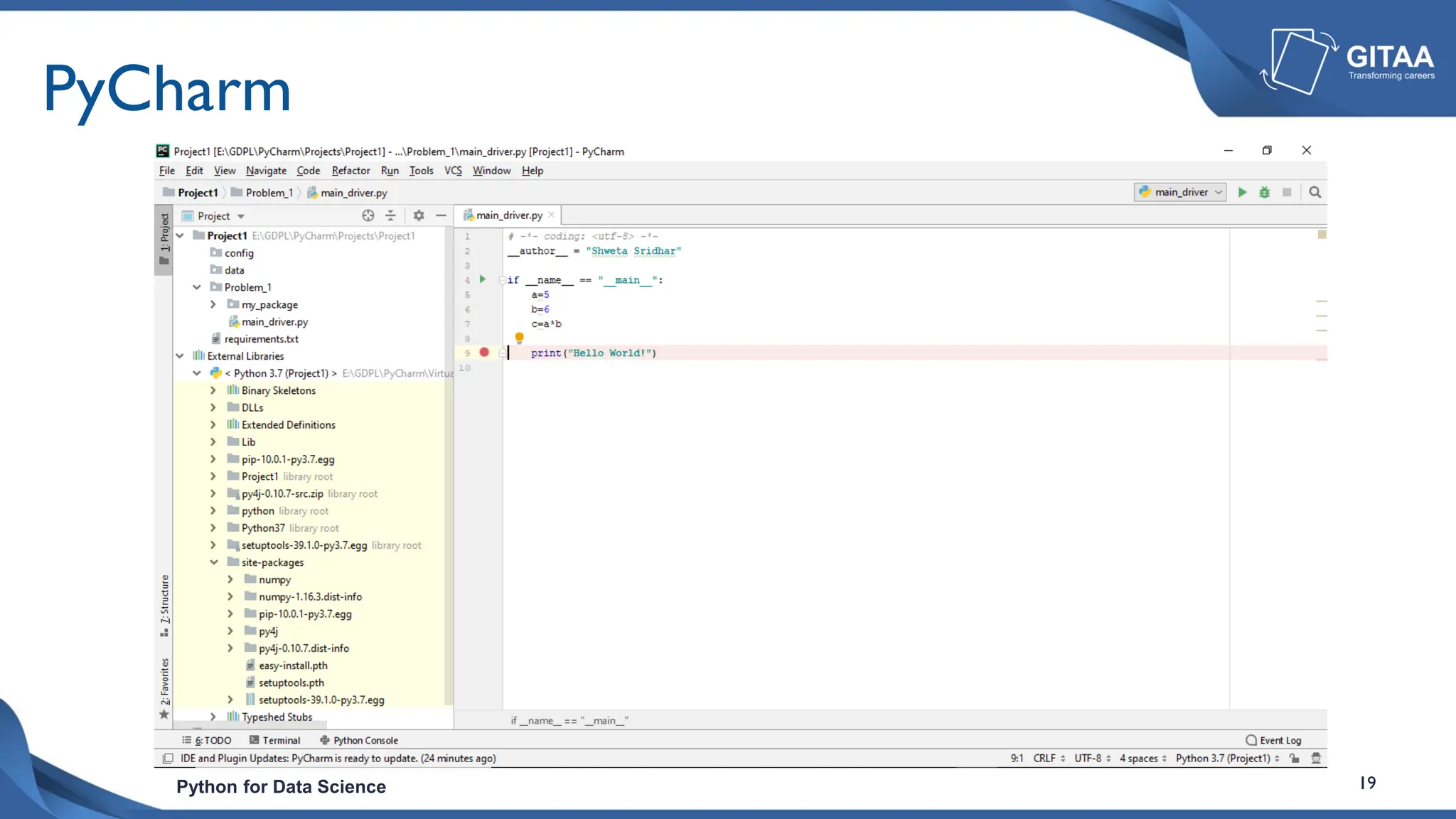 Python for Data Science 19
PyCharm
 