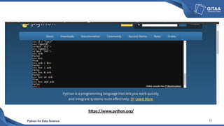 Python for Data Science 12
https://www.python.org/
 