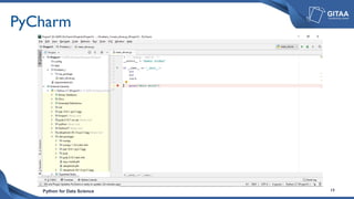 Python for Data Science 19
PyCharm
 