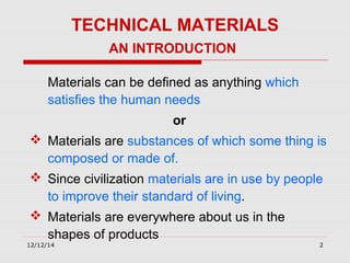 Introduction To Technical Materials or Material Technology | PPT