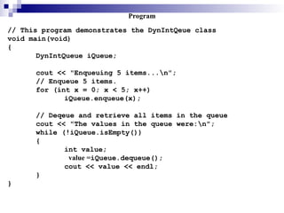 Lec-12, 13 Quees A class for Dynamic Queue implementation | PPT