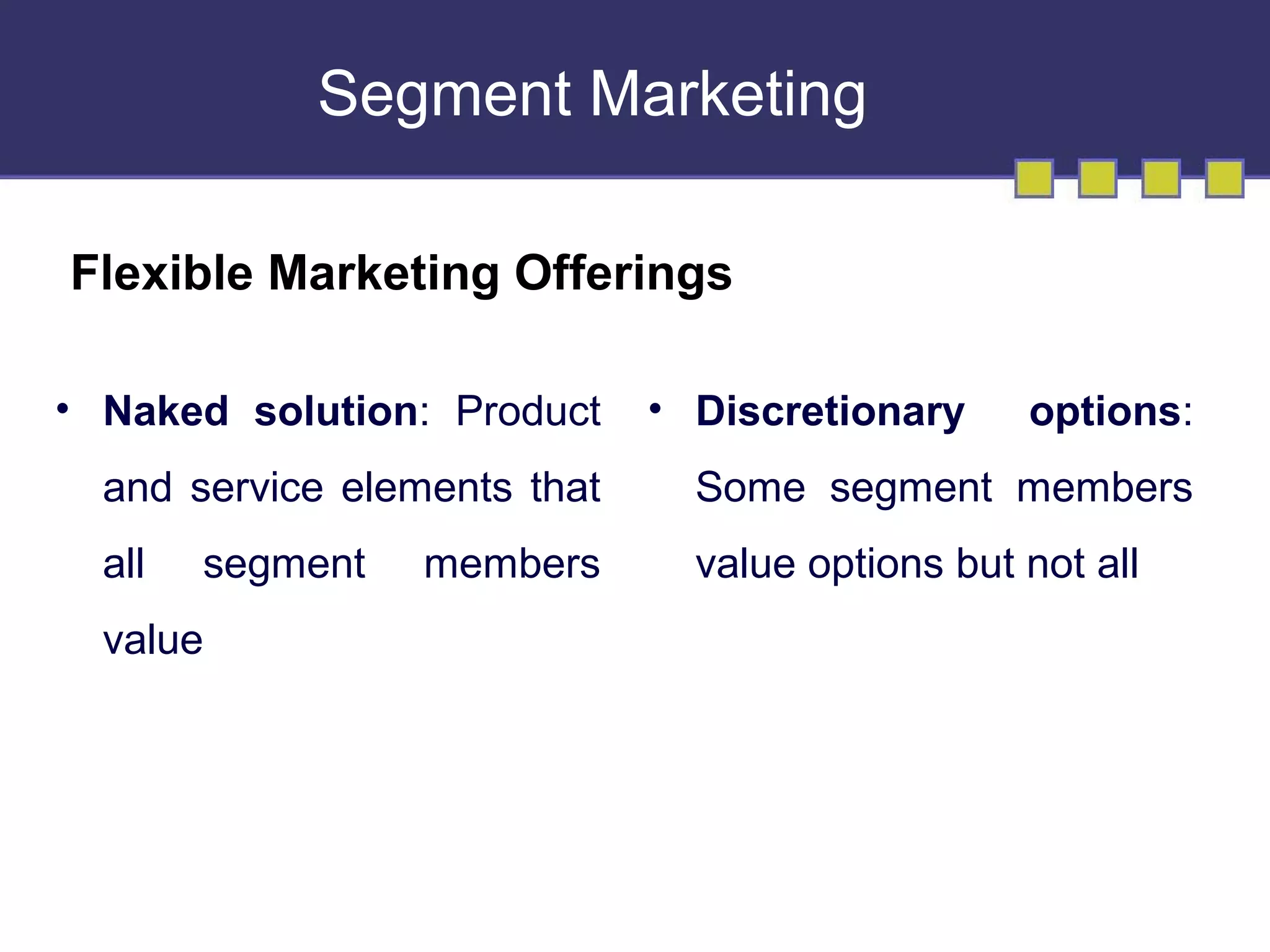 Identifying Market Segments and Targets / Marketing Management By ...