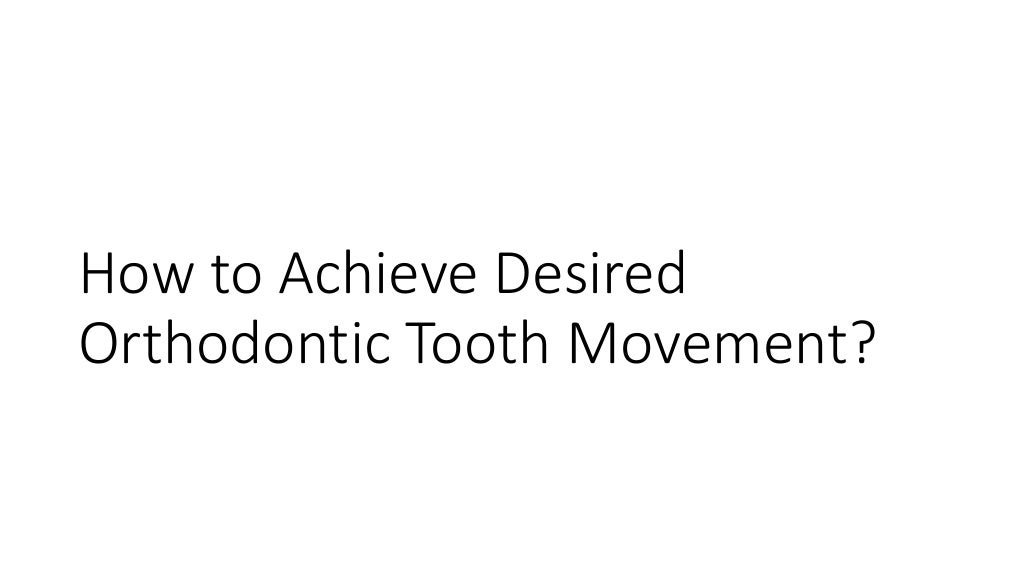 basics of orthodontic force system