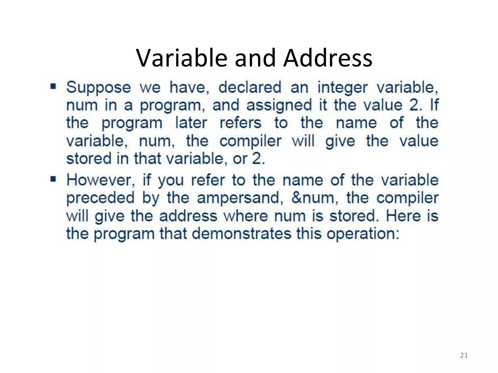 21
Variable and Address
 