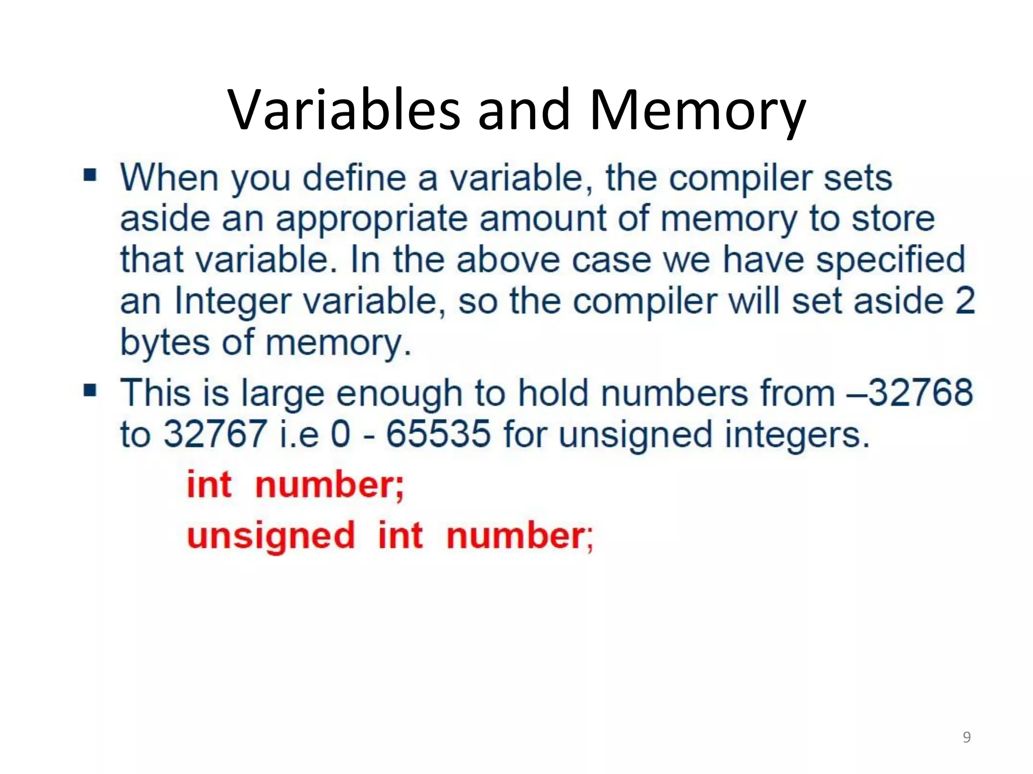 Variables and Memory
9
 