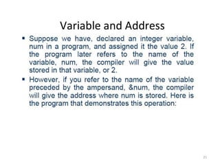 21
Variable and Address
 