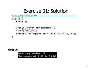 23
Exercise 01: Solution
Output:
 