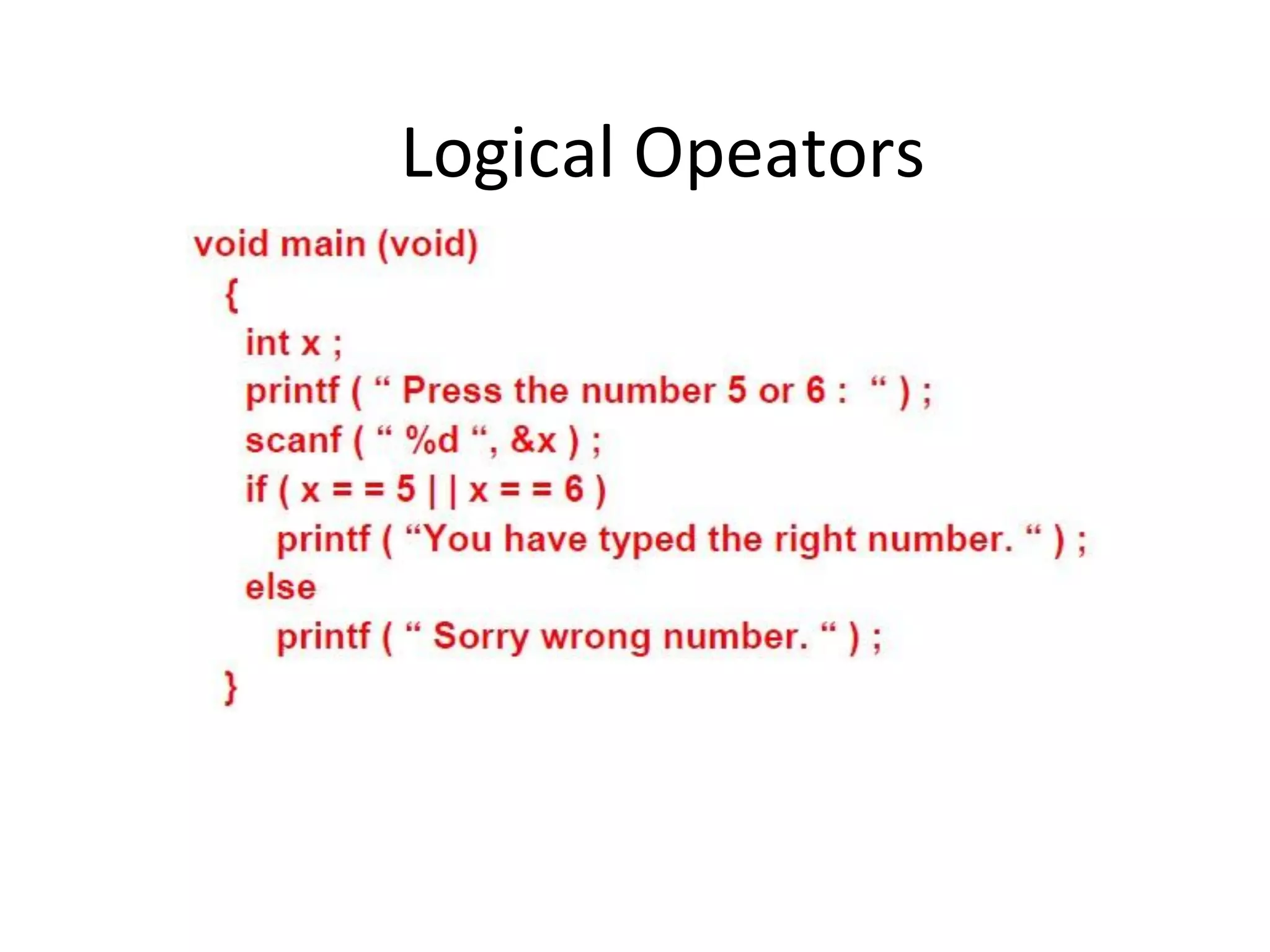 Logical Opeators
 