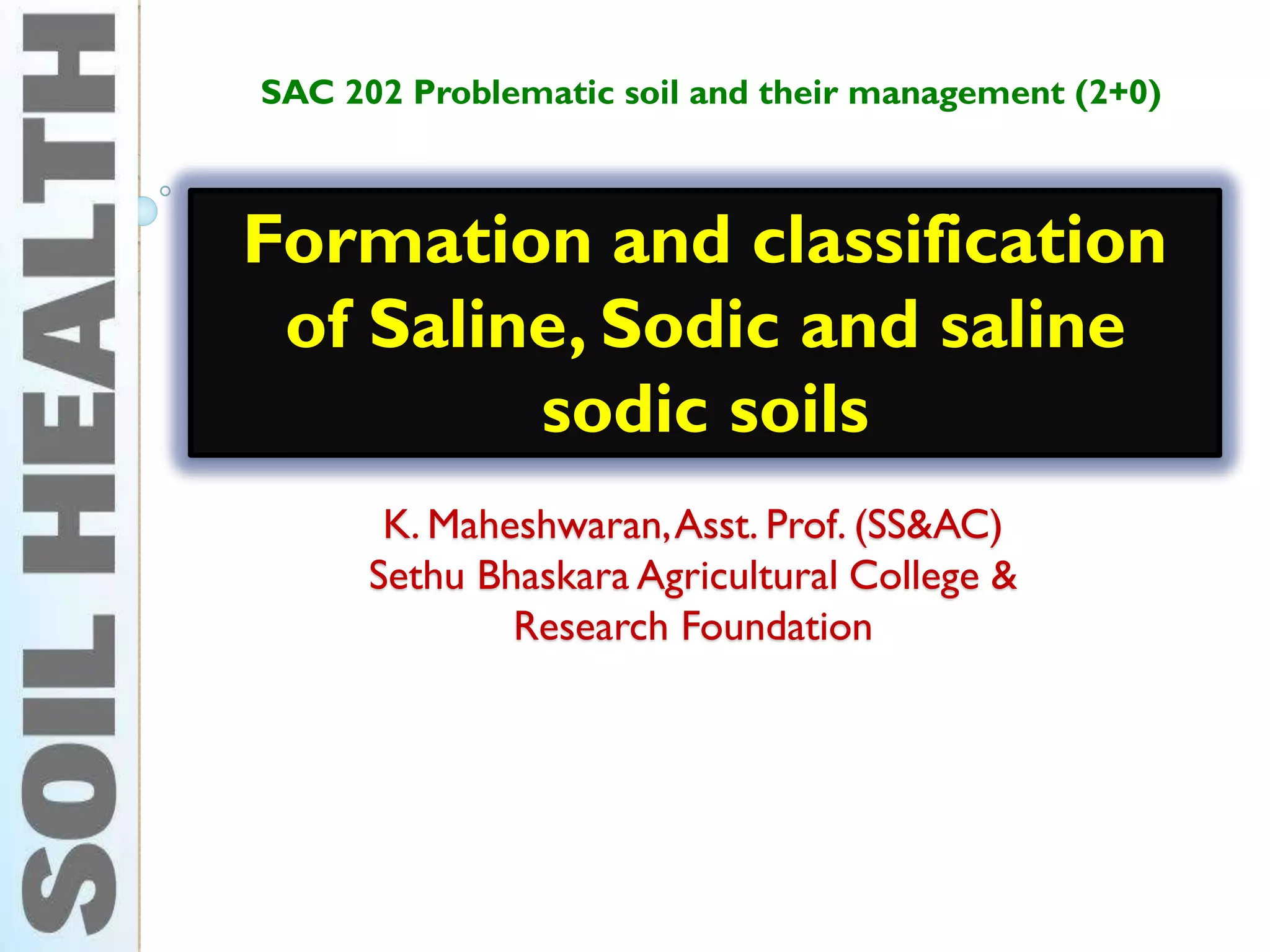 Formation & Classification of salt affect soils PPT