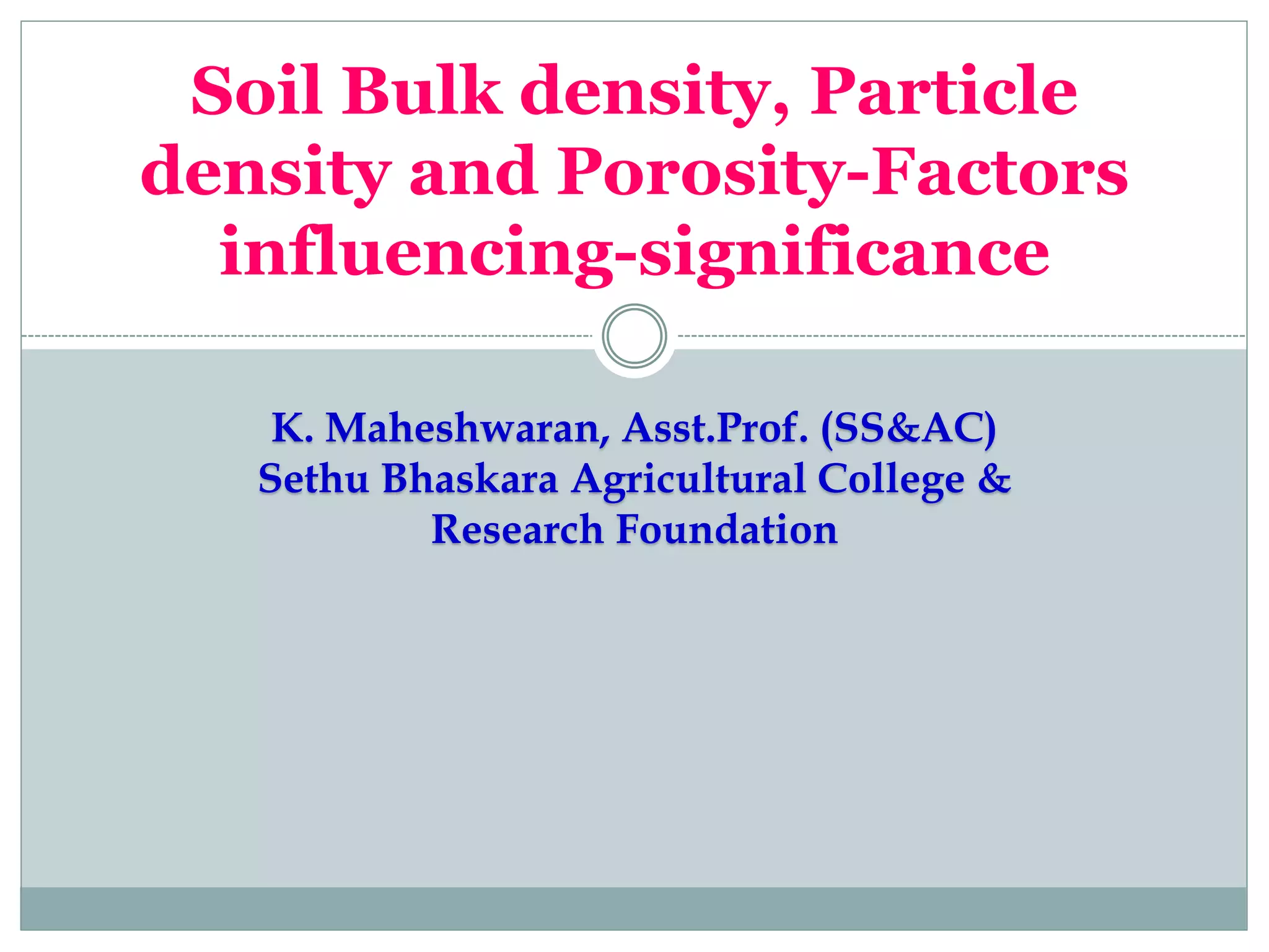 Soil Bulk Density Particle Density Ppt Soil Bulk Density Particle Density Ppt