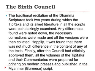 Lec. 2 the councils and history of tipitaka | PPTX