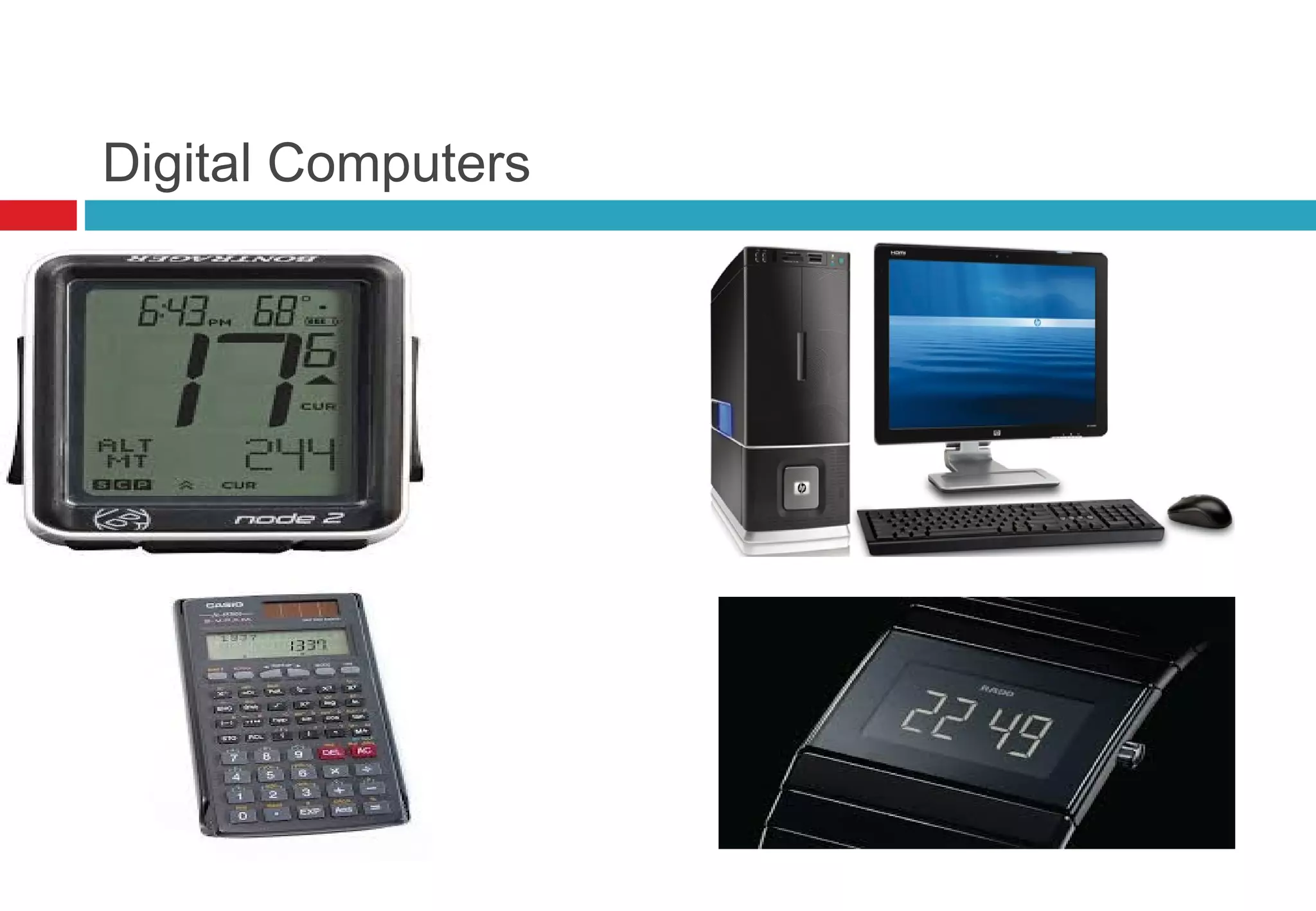Digital Computers
 