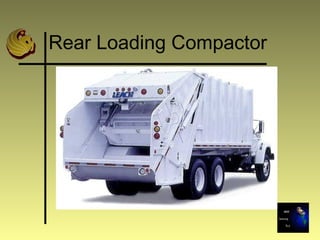 Rear Loading Compactor
 