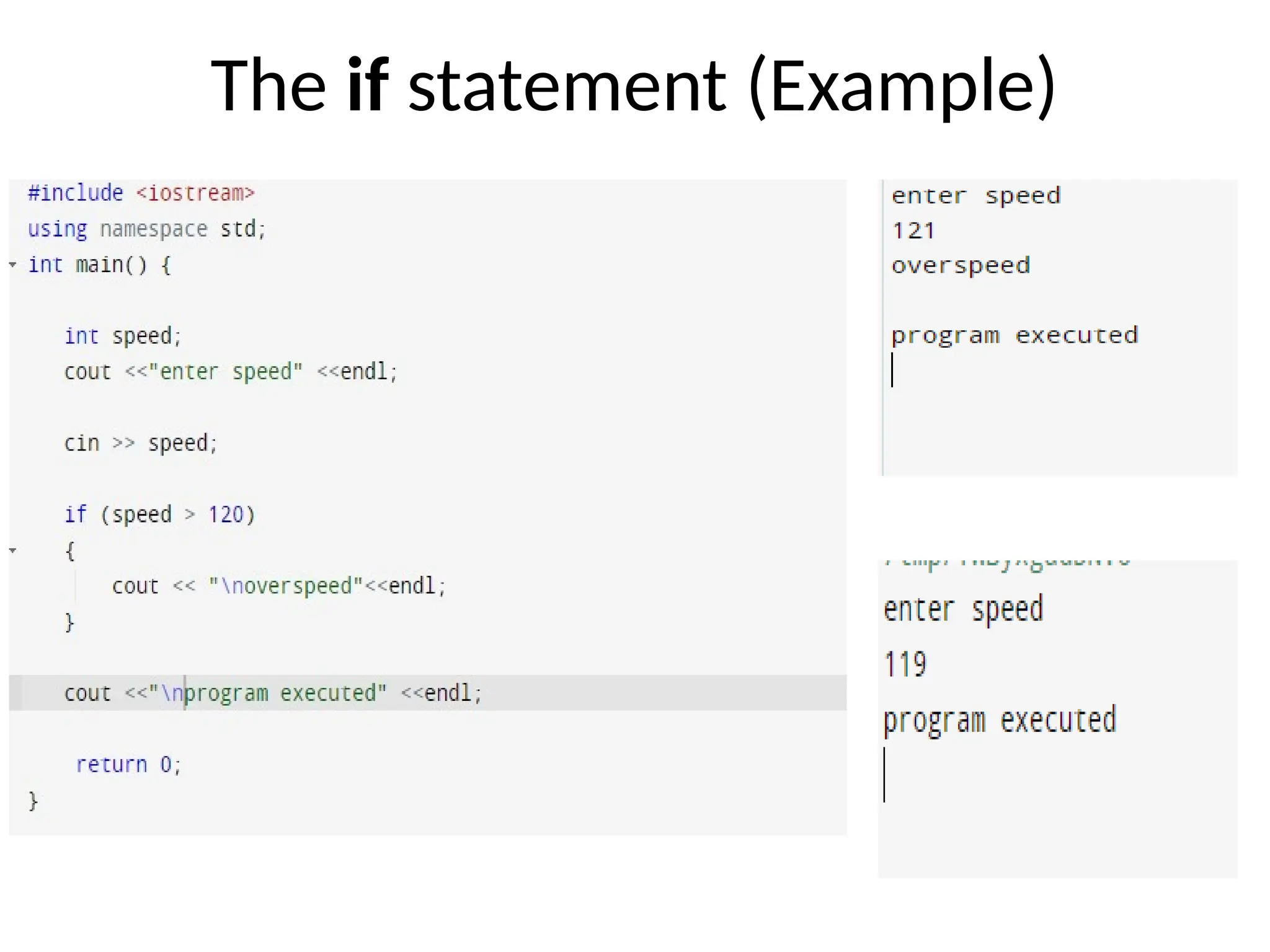 The if statement (Example)
 