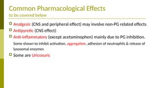 Lec-NSAIDS.pptx Non steroidal Anti inflammatory drugs | PPTX