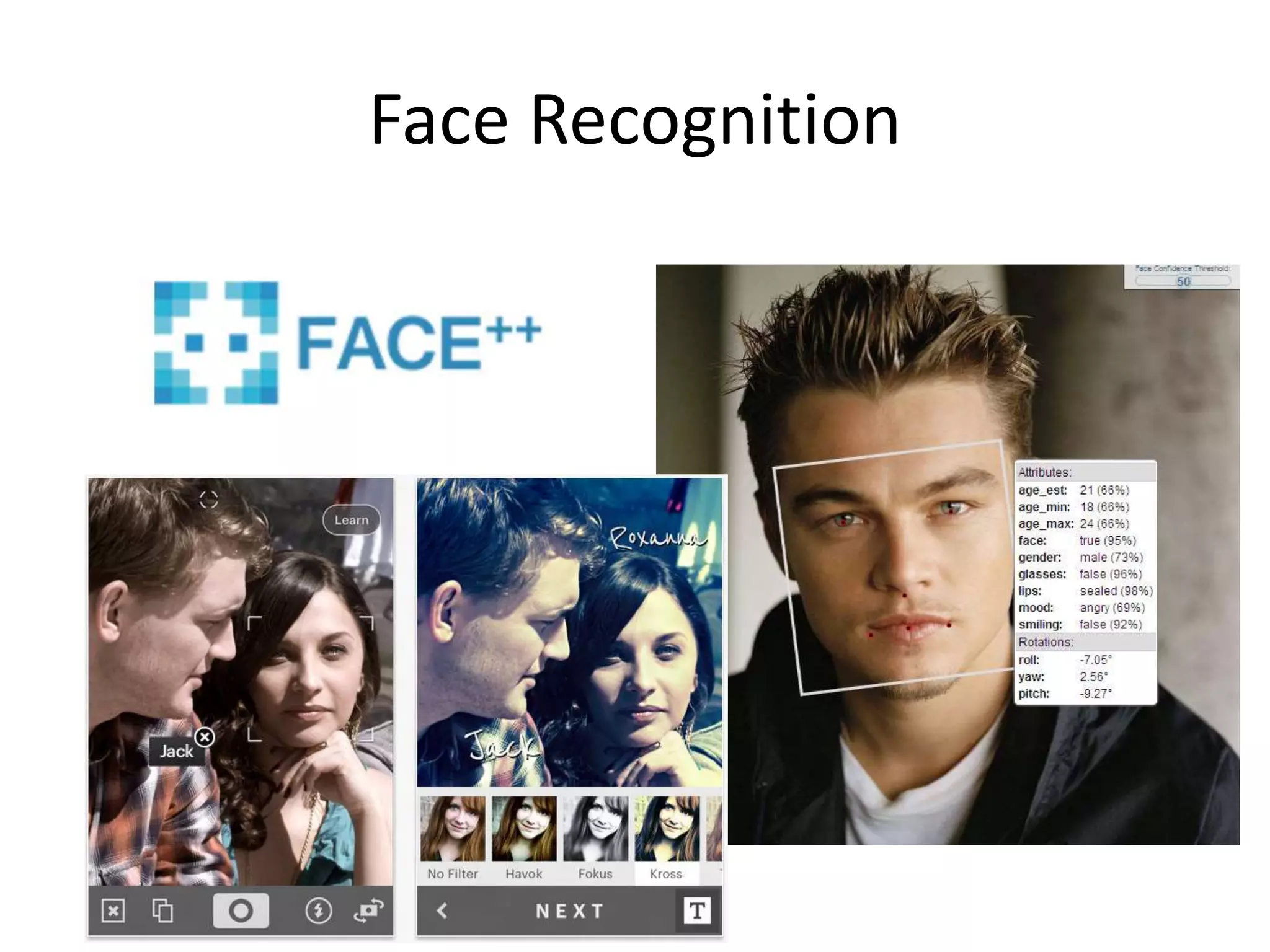 Face Recognition
 