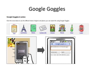 Google Goggles
 