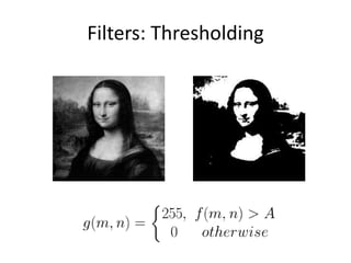 Filters: Thresholding
 