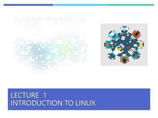Linux Slide Teaching Lec 01_Linux System Administration (1).pptx