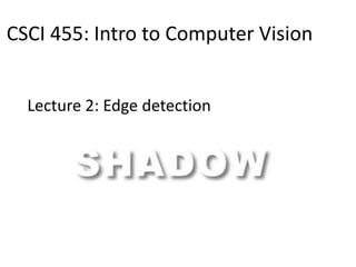 Computer vision - edge detection | PPTX | Geography | Science