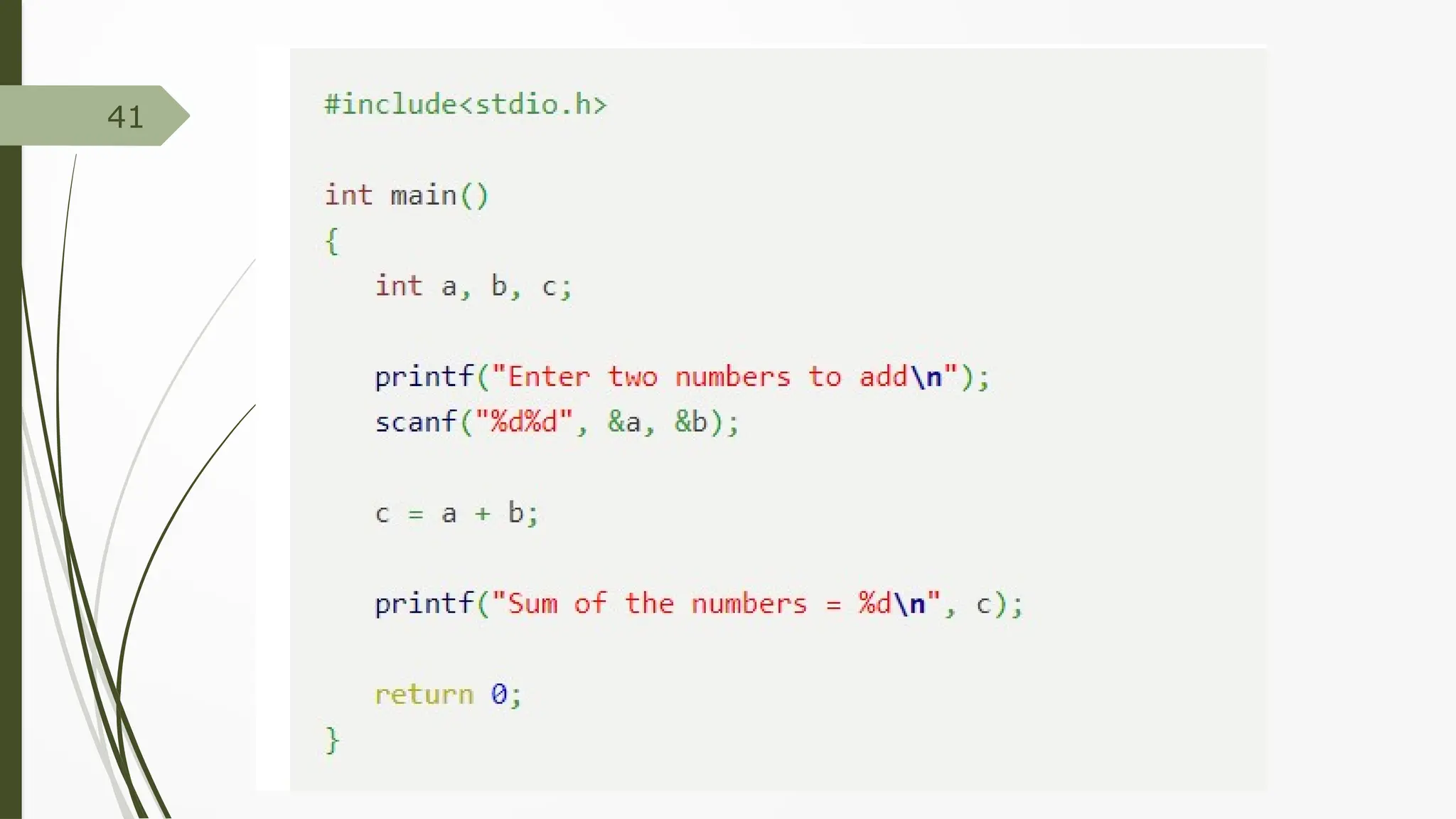 Addition program in C
41
 