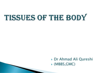  Dr Ahmad Ali Qureshi
 (MBBS,GMC)
 
