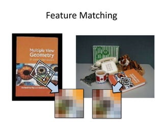 Feature Matching
 