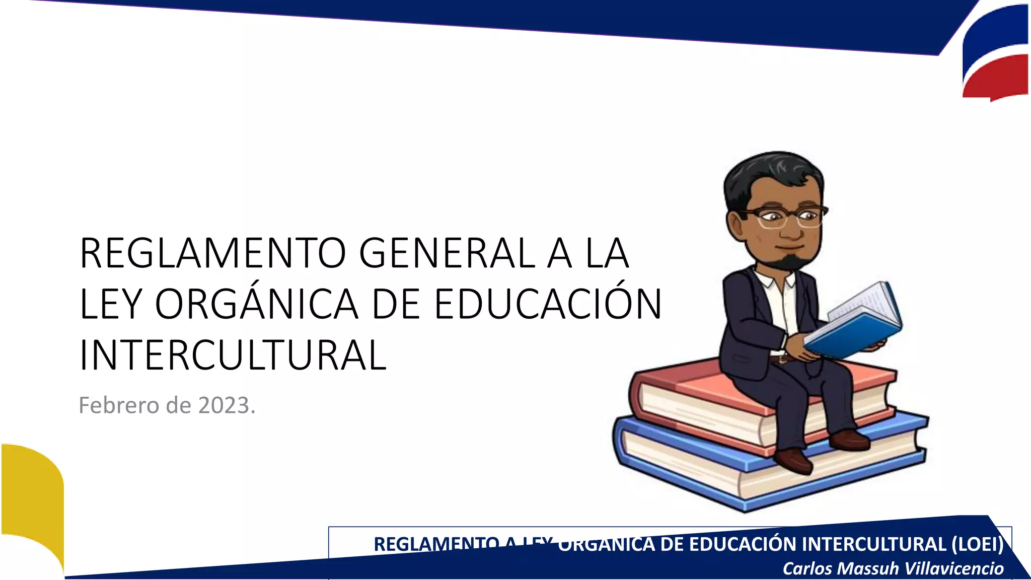 REGLAMENTO GENERAL A LA LEY ORGÁNICA DE EDUCACIÓN INTERCULTURAL | PDF