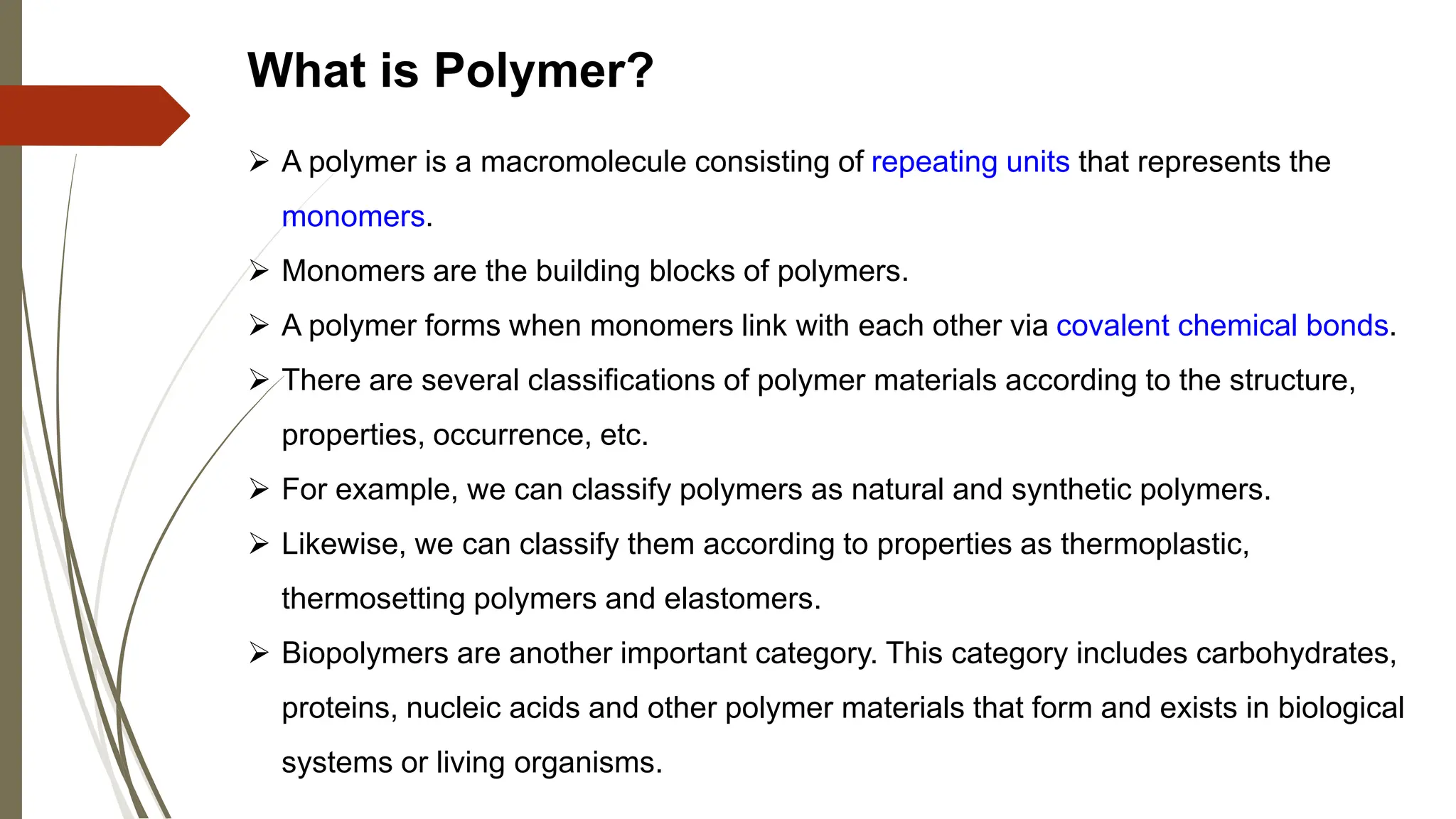 Introduction to Polymer Technology Classification of polymers. | PPT