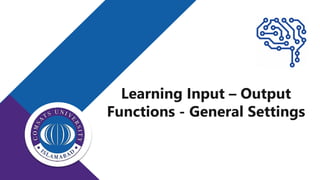 Input Output Function Machine Learning Lec 1 - Basics of Machine Learning.pdf