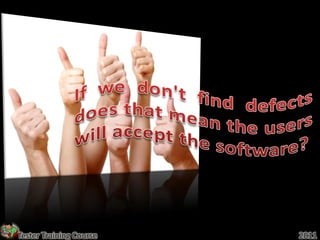 Tester Training Course   2011
 