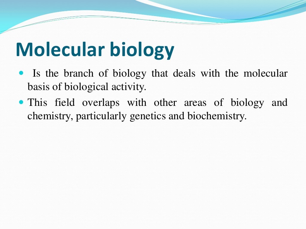 Lec 1 Introduction To Molecular Biology