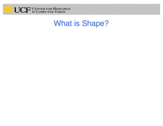 What is Shape?
5
 