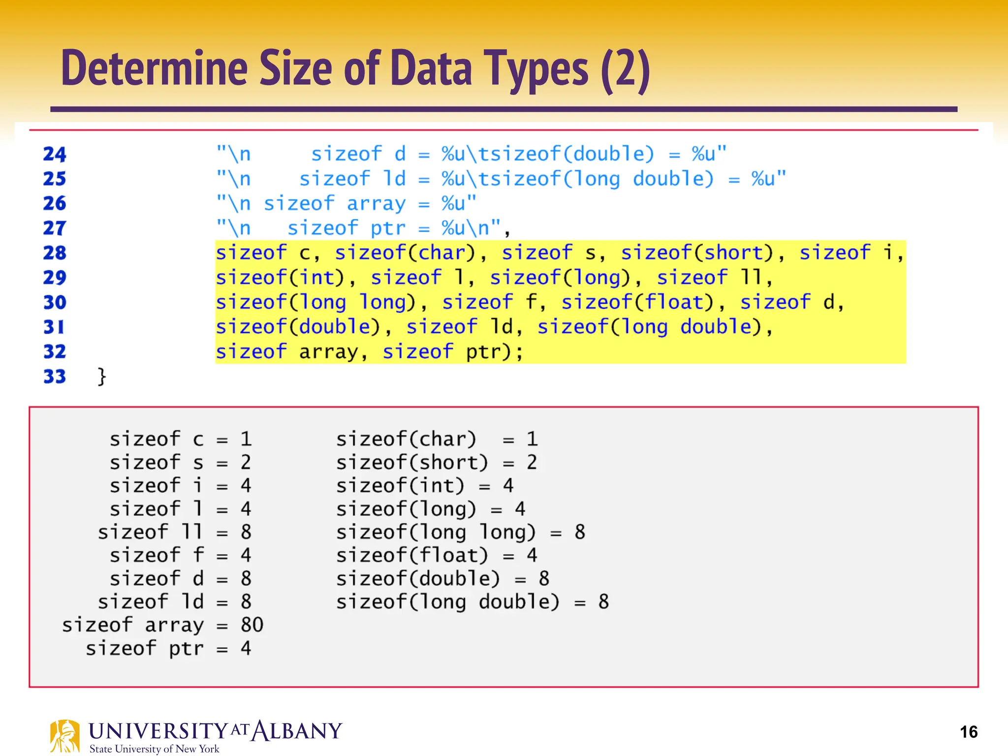 16
Determine Size of Data Types (2)
 