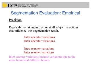 Lec14: Evaluation Framework for Medical Image Segmentation | PDF