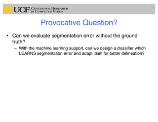 Lec14: Evaluation Framework for Medical Image Segmentation | PDF