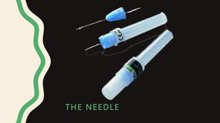 THE NEEDLE
 