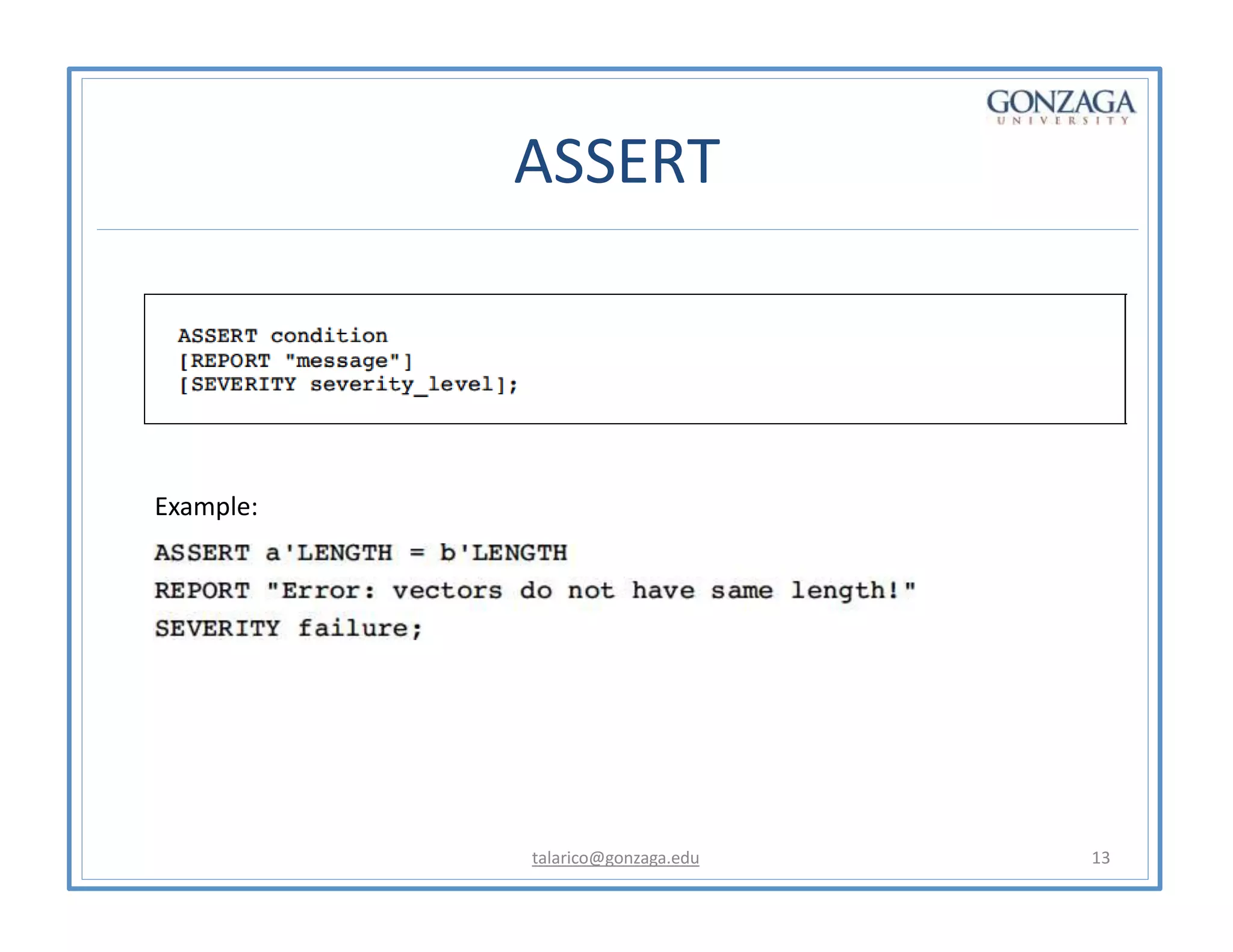 ASSERT
talarico@gonzaga.edu 13
Example:
 