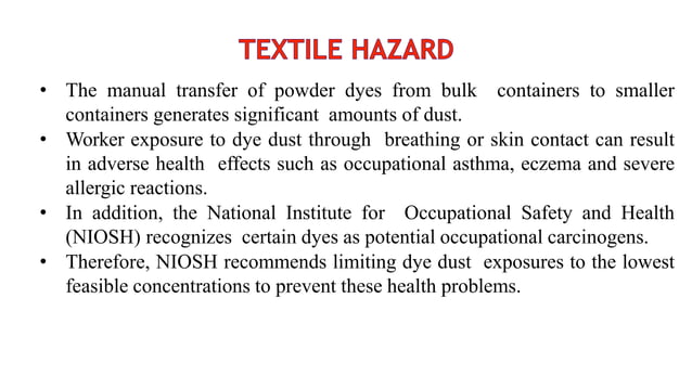 Hazards in Textile processing Industries | PPTX