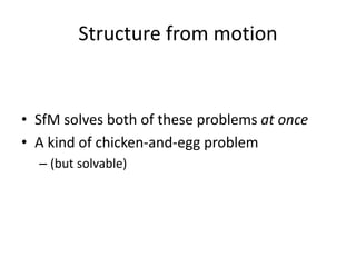 Computer Vision Structure from motion | PPTX
