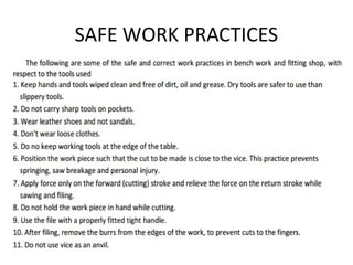 SAFE WORK PRACTICES
 