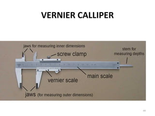 VERNIER CALLIPER
60
 