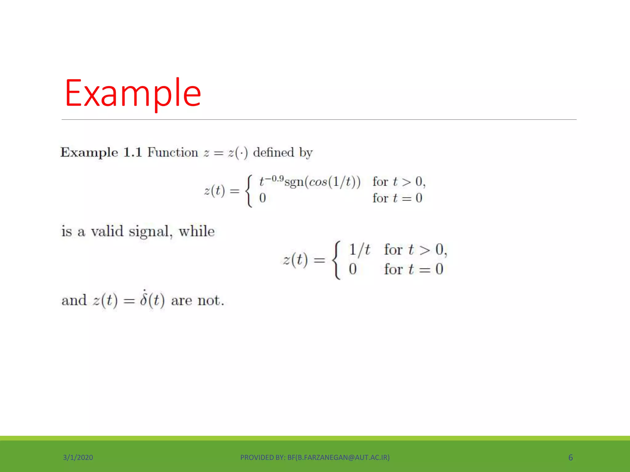 Example
3/1/2020 PROVIDED BY: BF(B.FARZANEGAN@AUT.AC.IR) 6
 