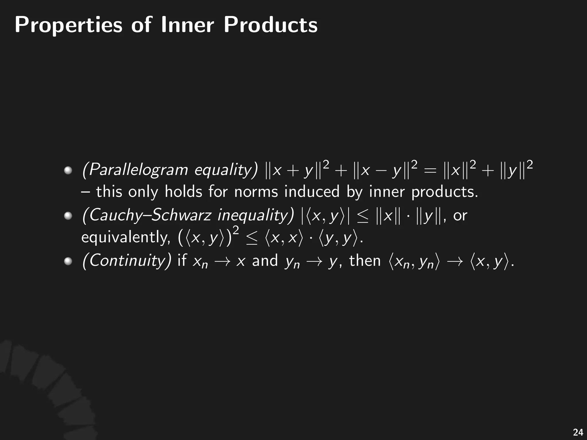 Inner%Products
• An$inner$product$on$a$real$vector$space$ $is$a$
mapping$ $that$sa5sﬁes:
•
• $iﬀ$
• (symmetry)$
• (bilinearity)$
44
 